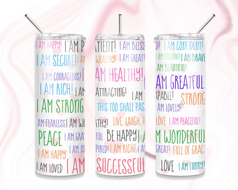 Affirmation Design Sublimation Tumbler