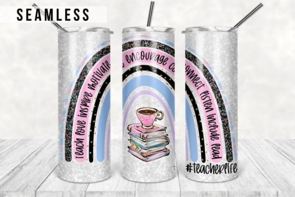 Teacher life tumbler sublimation. Skinny tumbler design