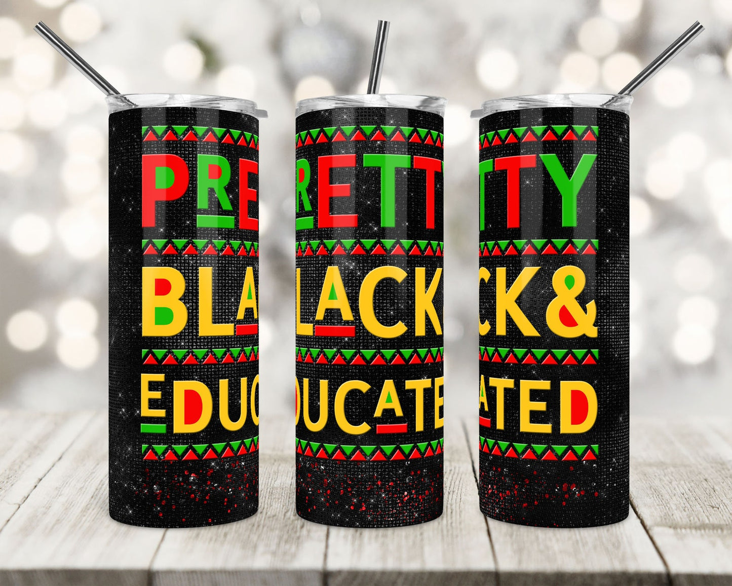 Pretty Black & Educated Sublimation Tumbler