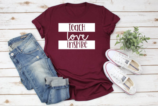 Teach Love Inspire Shirt, Teacher Gift, Teacher Shirt, Elementary School Teacher Shirt, Preschool Teacher, Teaching is a Work of Heart