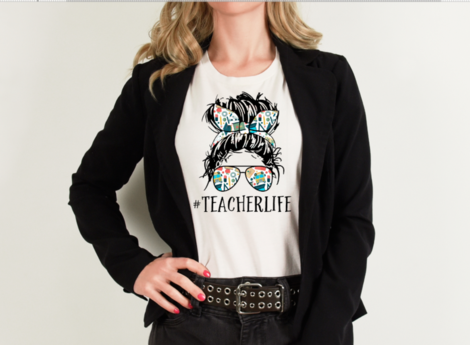 #Teacher Life Shirt