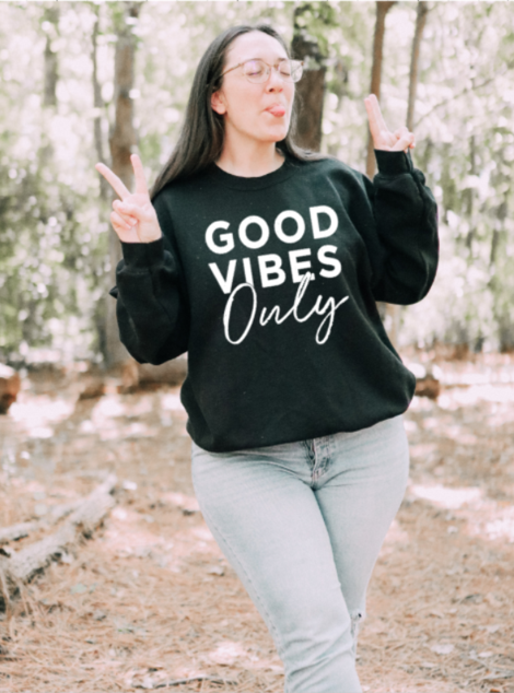 Good Vibes Only